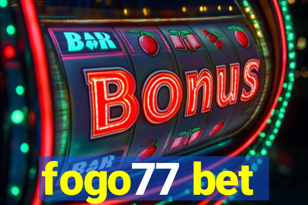 fogo77 bet